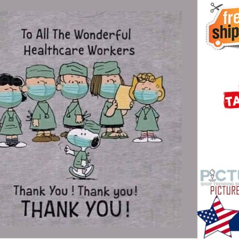 Peanuts to all the wonderful healthcare workers thank you shirt