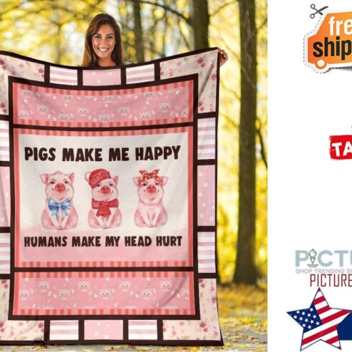 Pigs Make Me Happy Farming Farmer Blanket Gift For Pigs Lovers Fleece Sherpa Blanket