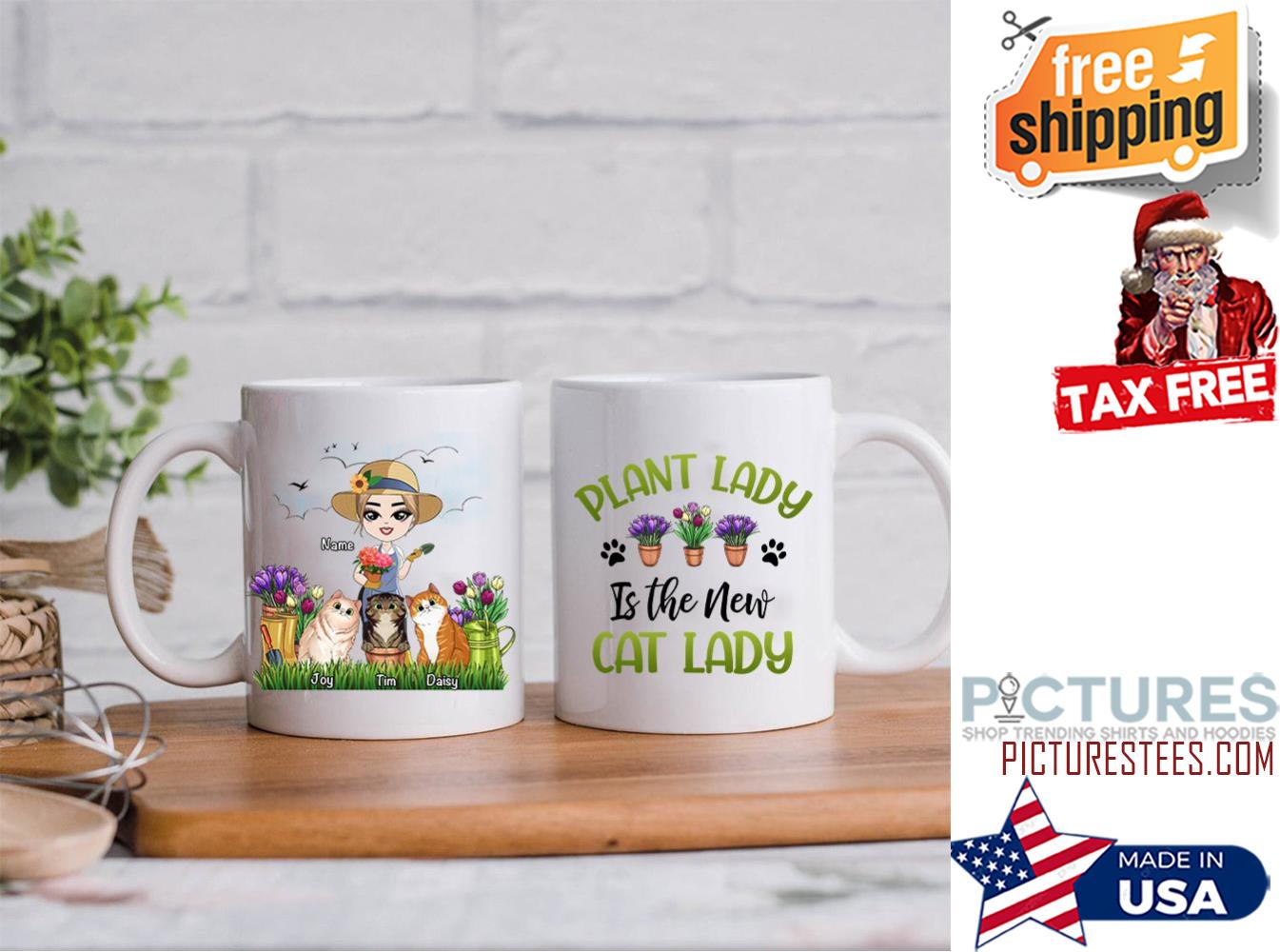 Plant Lady Is The New Cat Lady Personalized Mug