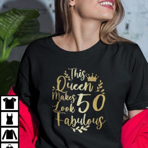 This Queen Makes 50 Look Fabulous Shirt