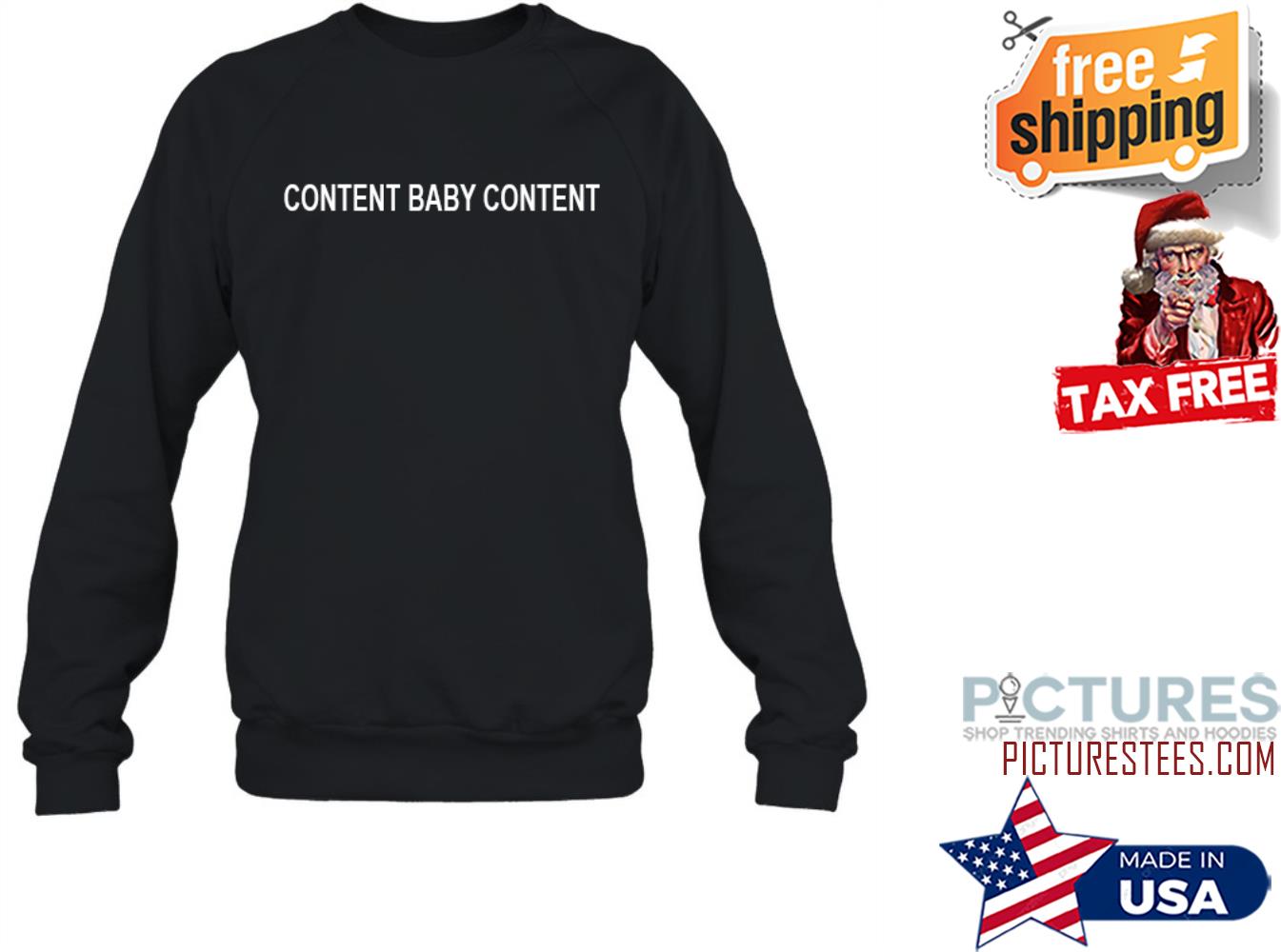 Pretty Basic Content Baby Content Sweatshirt