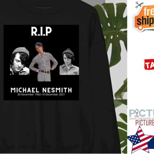 Rip Michael Nesmith Shirt