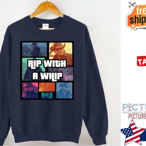Rip With A Whip Video Game Style Funny Meme shirt