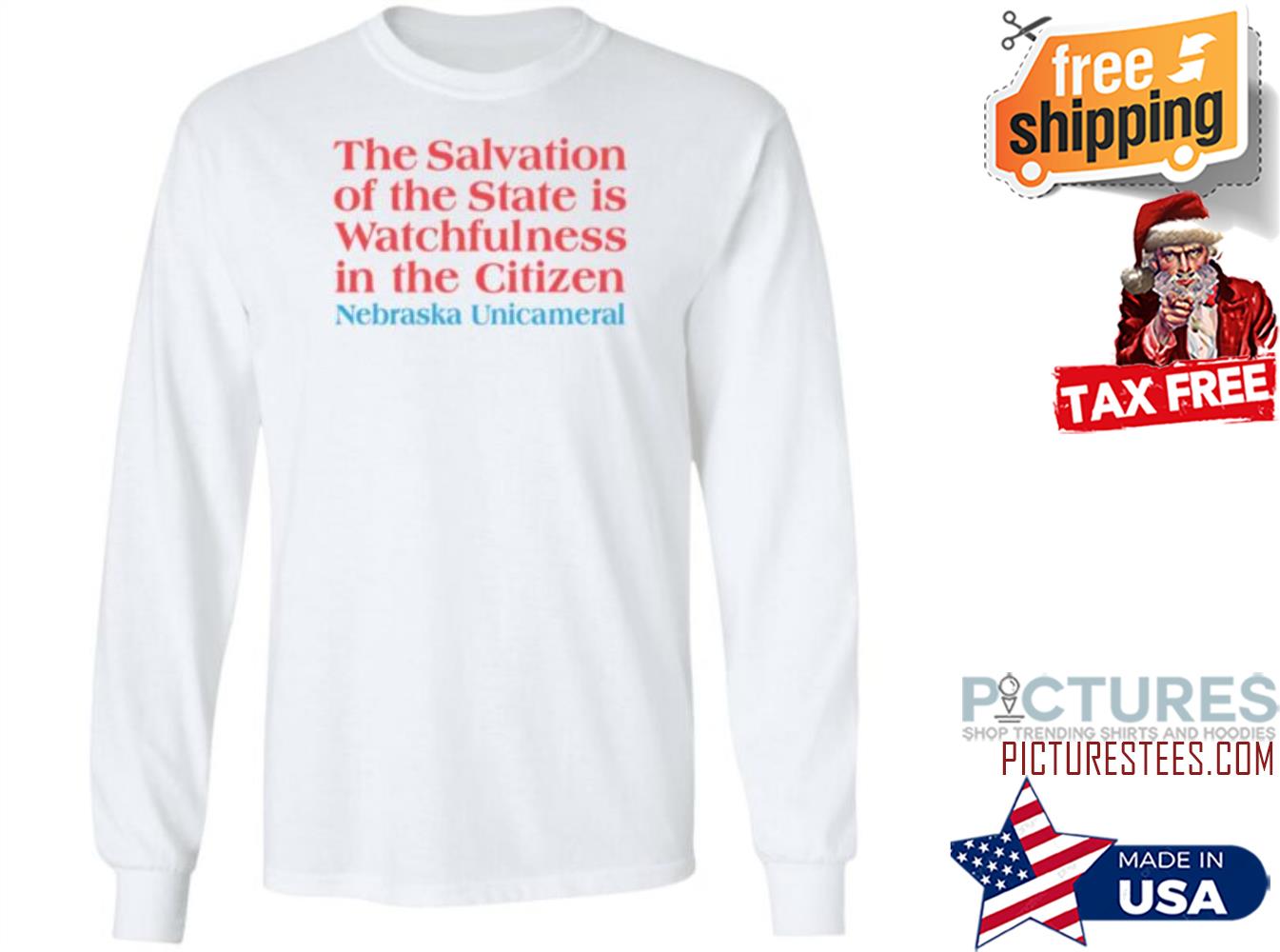 Salvation Of The State Is Watchfulness In The Cititzen Shirt Megan Hunt Nebraska Merch Salvation Of The State Sweatshirt