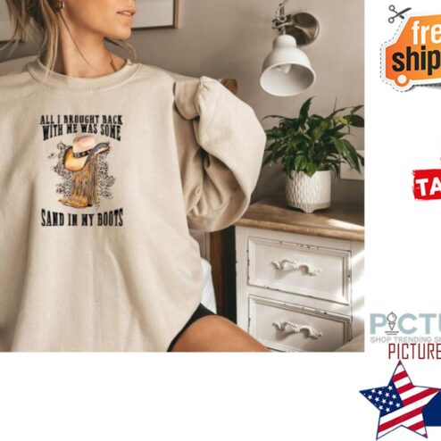 Sand in My Boots Country Music Shirt