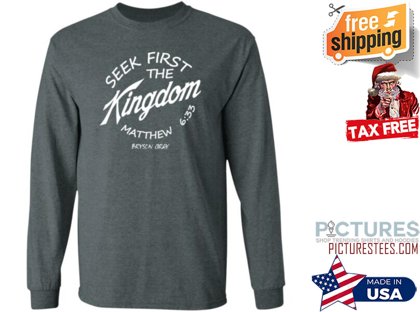 Seek First The Kingdom Bryson Gray Merch Sweatshirt