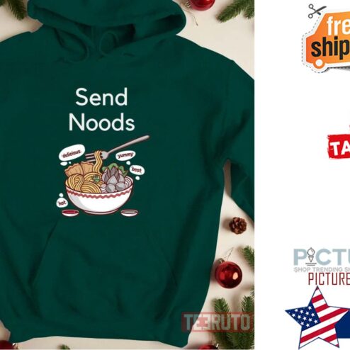 Send Noods Bowl Of Ramen Noodles shirt