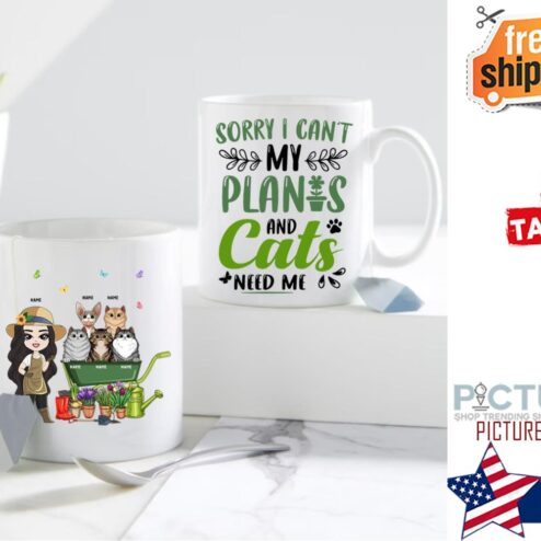 Sorry I Cant My Plants And Cats Need Me Mug