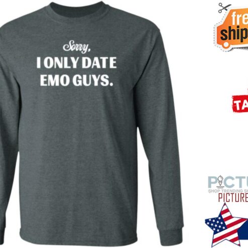 Sorry I Only Date Emo Guys Sweater