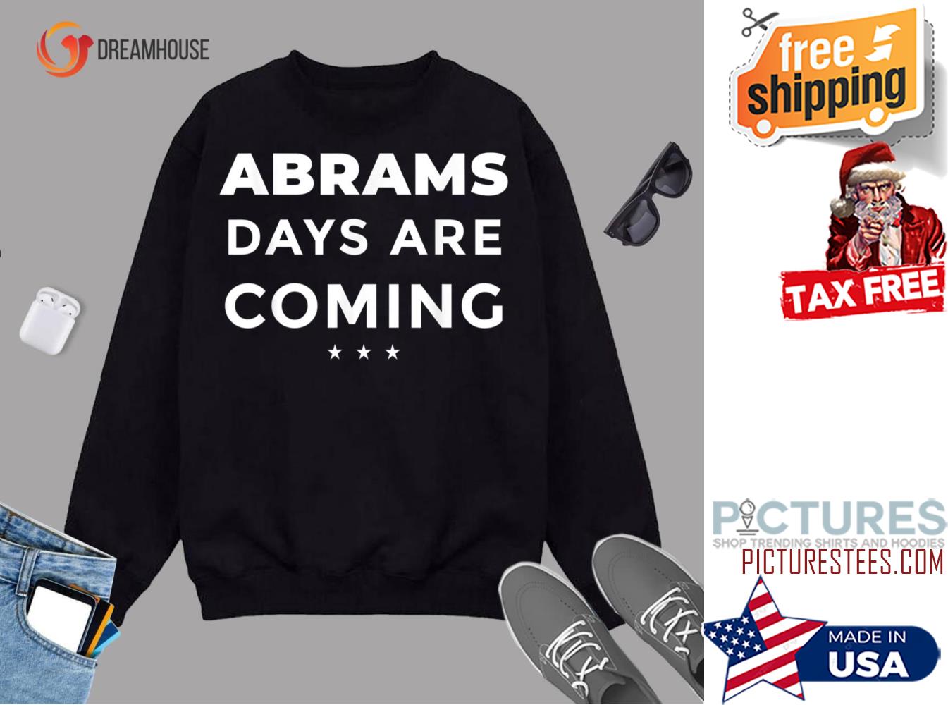 Stacey Abrams Days are coming Governor Sweater