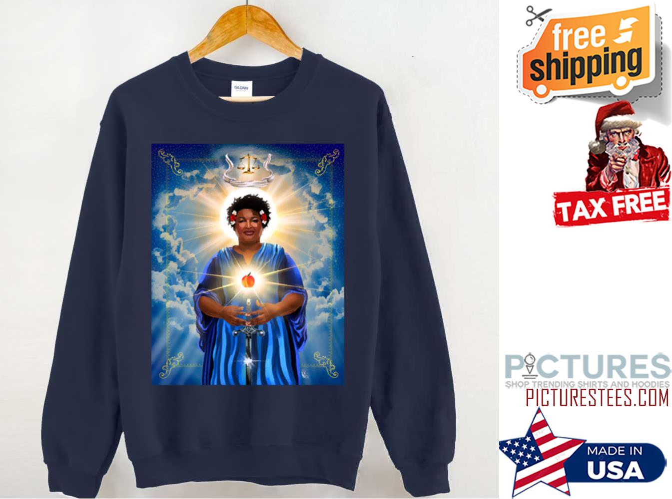 Stacey Abrams Patron Saint Of Fairness In Voting Sweatshirt Stacey Abrams Patron Saint Of Fairness In Voting Sweatshirt