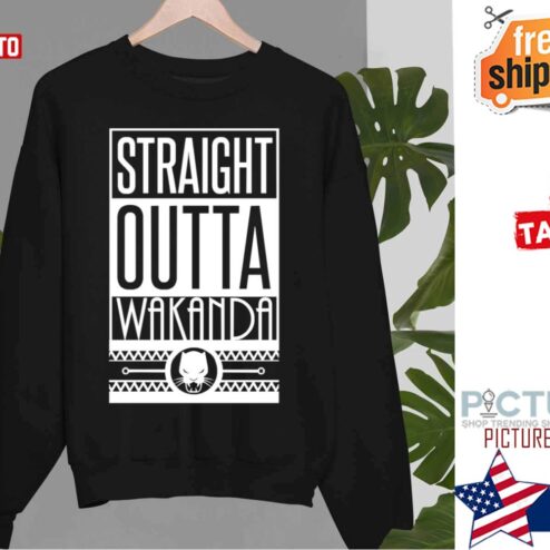 Straight Outta Wakanda Chadwick Boseman Sweater