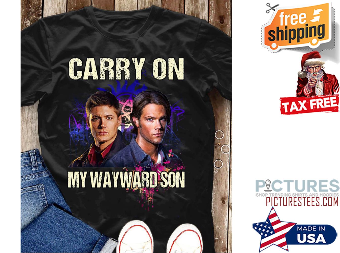 Supernatural carry on my wayward son shirt