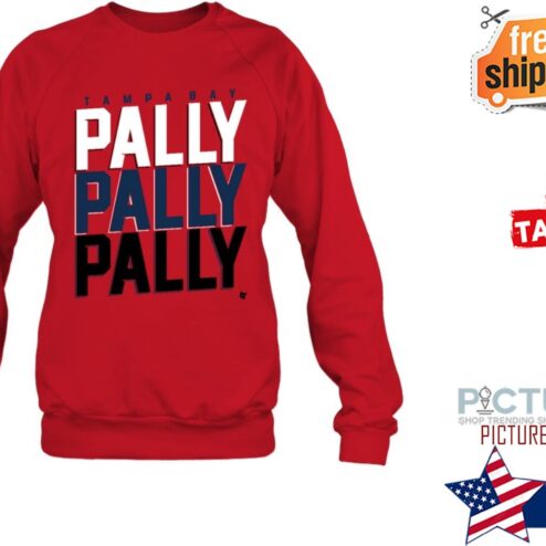 Tam Pa Bay Pally Pally Pally Shirt