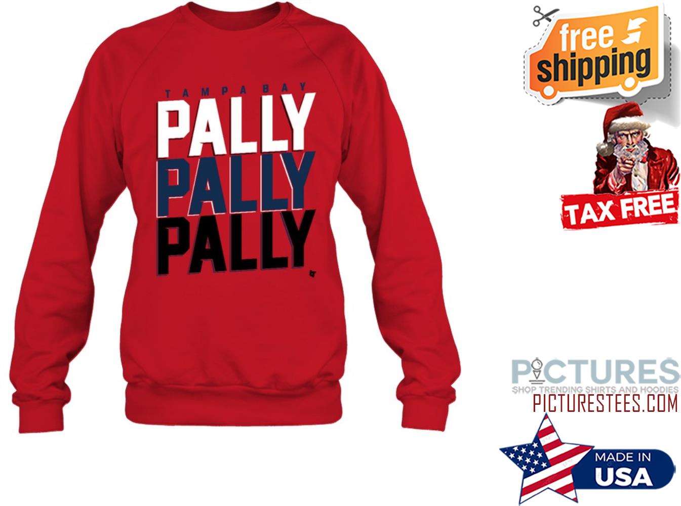 Tam Pa Bay Pally Pally Pally Sweatshirt