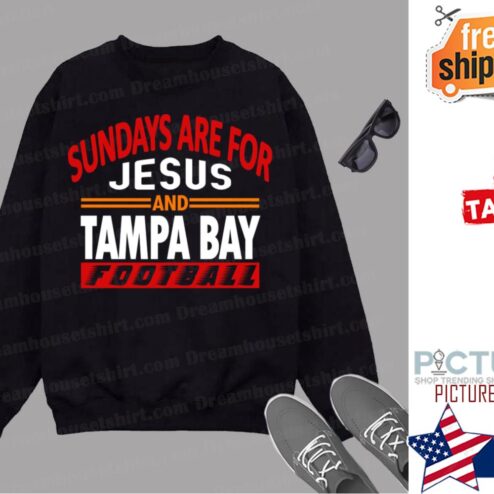 Tampa Bay Football Sundays Are For Jesus shirt