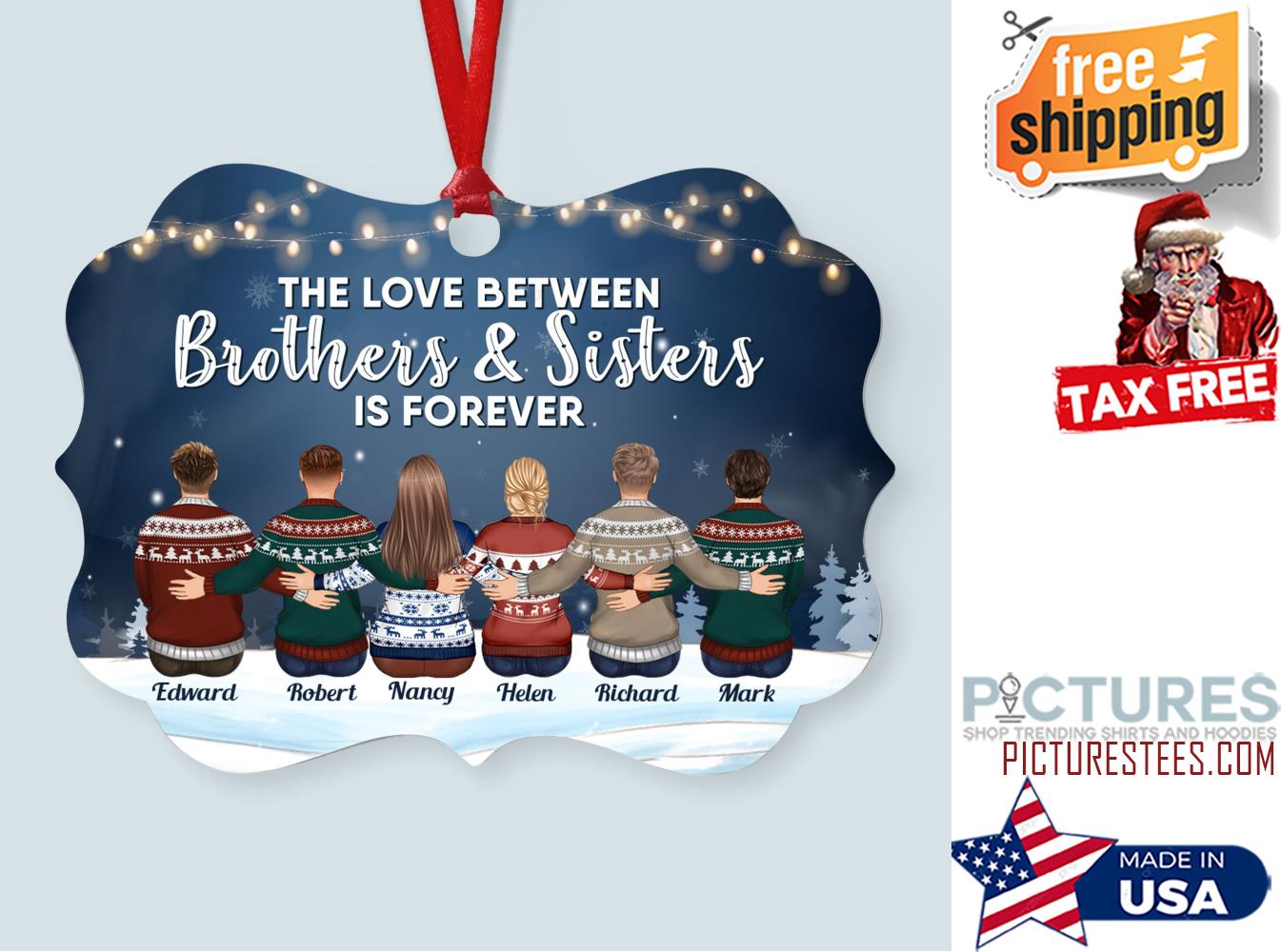 The Love Between Brothers and Sisters Is Forever Personalized Aluminum Ornament