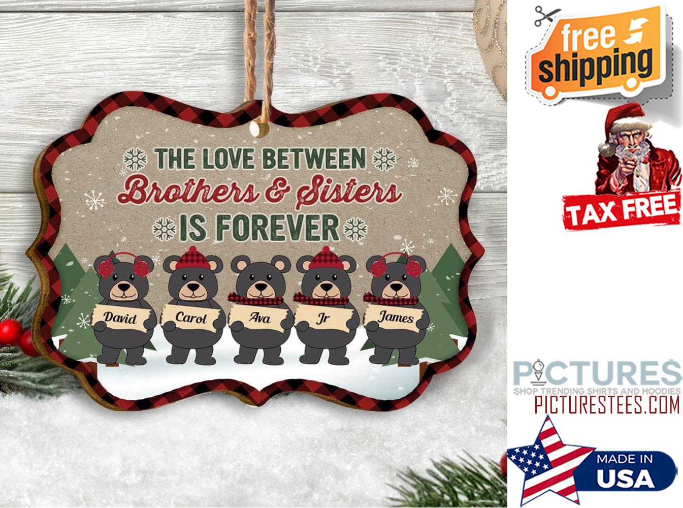 The Love Between Family Is Forever Personalized Ornament