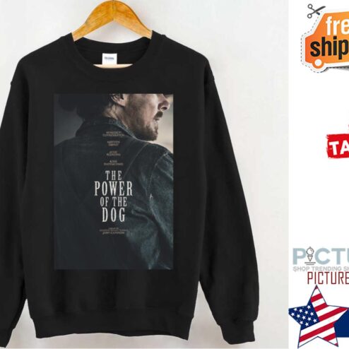 The Power Of The Dog Shirt