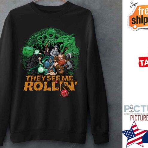 They See Me Rollin Funny Dungeons And Dragons Shirt