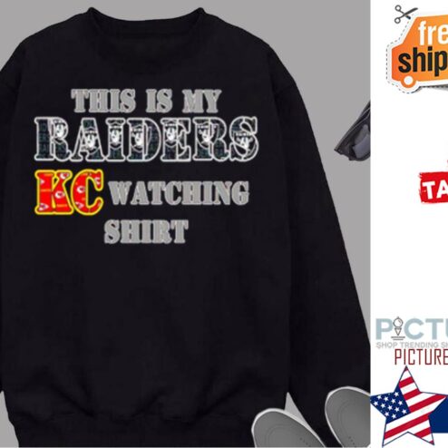 This Is My Raiders KC Watching Shirt