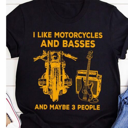 I like motorcycles and basses and maybe 3 people vintage shirt