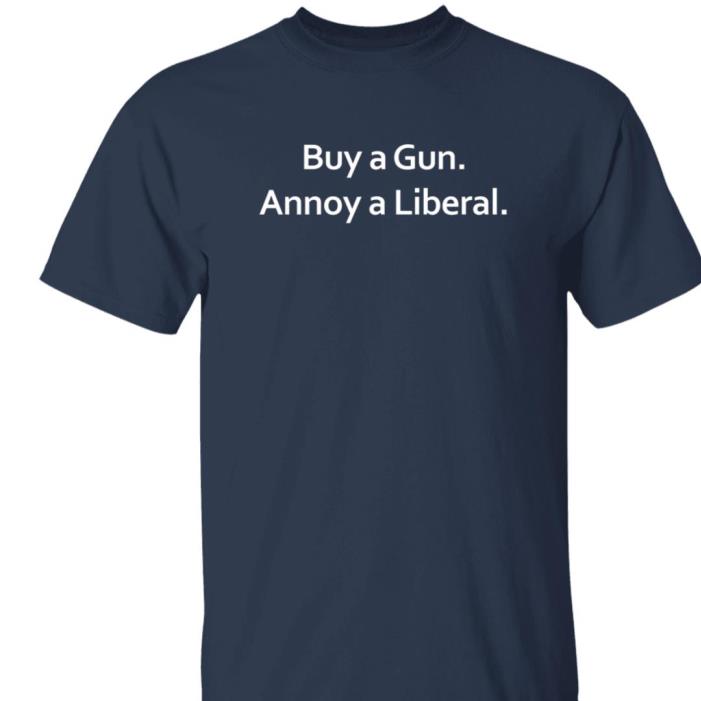 Jane Buy A Gun Annoy Aliberal Shirt