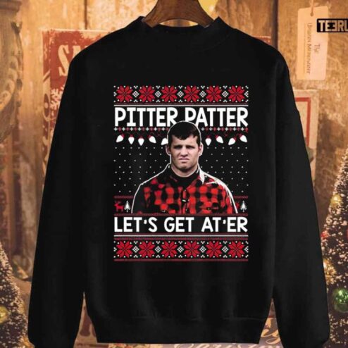Wayne Letterkenny Pitter Patter Lets Get At Er Funny Ugly Christmas Shirt