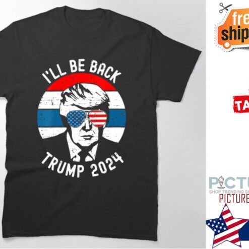 Trump 2024 Ill Be Back Pro Donald American flag Vintage shirt