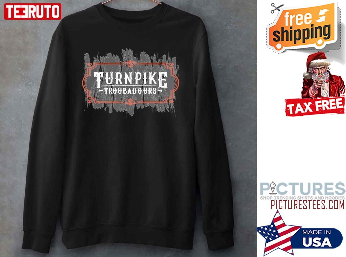 Turnpikes Funny Troubadoursgold Sweatshirt