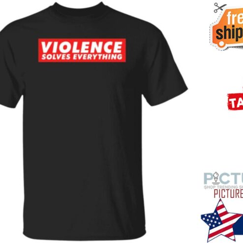 Violence Solves Everything Jake Shields Shirt