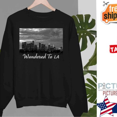 Wandered To LA Shirt