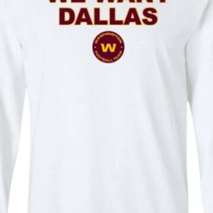 FREE shipping We Want Dallas Washington Football Team Shirt, Unisex tee,  hoodie, sweater, v-neck and tank top