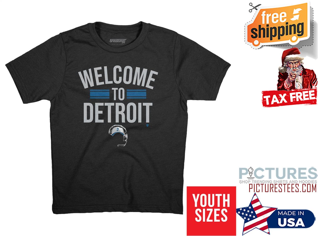 WELCOME TO DETROIT Motor City looking W dont expect friendly welcome Shirt