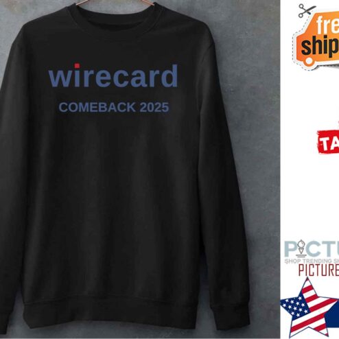 Wirecard Comeback In 2025 Meme Shirt