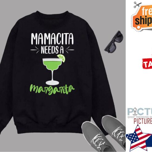 Womens Funny Mothers Day Mamacita Needs A Margarita Shirt