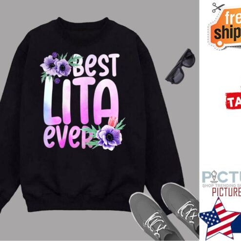 Womens Grandma Mothers Day Best Lita Ever Flower Design Shirt