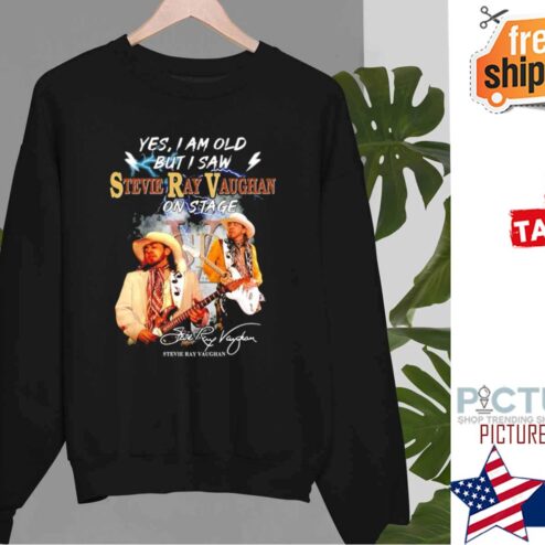 Yes I Am Old But I Saw Stevie Ray Vaughan On Stage Signatures Shirt