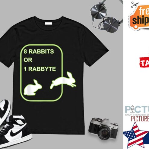 8 Rabbits 1 Rabbyte Bits And Bytes shirt