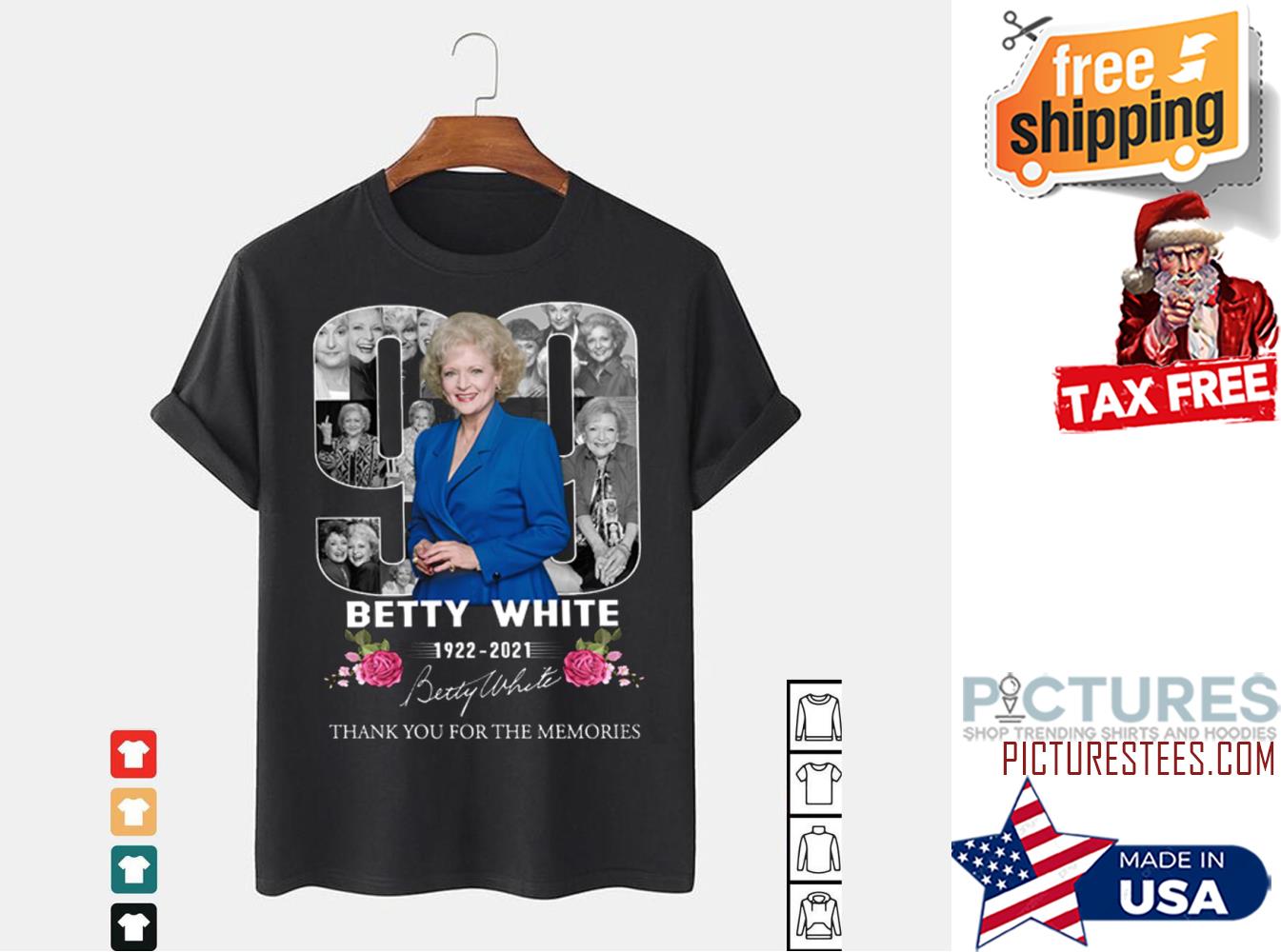 90th Betty White 1922-2021 thank you for the memories signature shirt