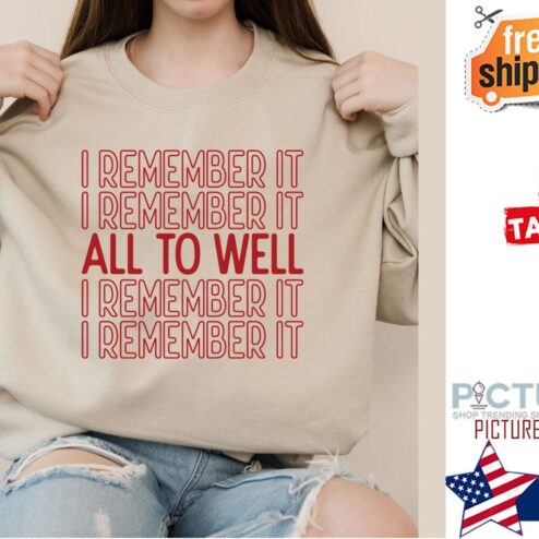 All Too Well I Remember It Red Taylor’s Album Shirt