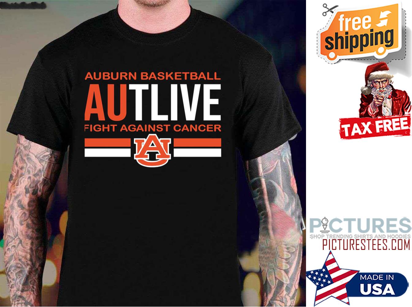 Auburn University Autlive Fight Against Cancer shirt