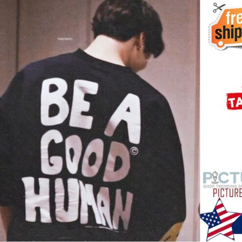 Be a good human shirt