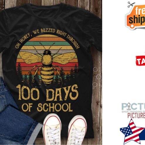 Bee oh honey we buzzed right through 100th days of school sunset vintage shirt