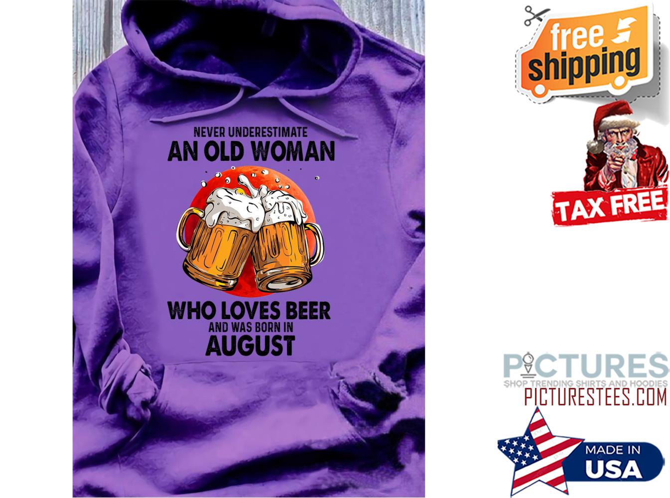Beers never underestimate an old woman who loves beer and was born in August hoodie Beers never underestimate an old woman who loves beer and was born in August hoodie