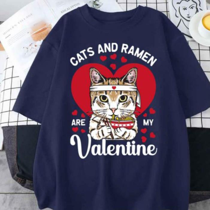 Cats And Ramen Are My Valentine’s Day shirt