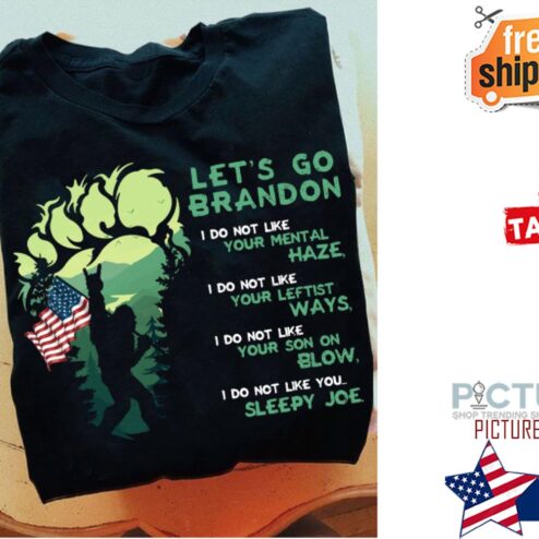 Big foot let's go brandon I do not like your mental haze shirt