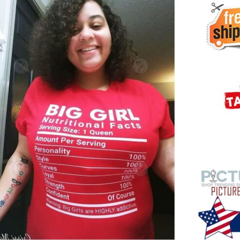 Big girl Nutritional facts shirt