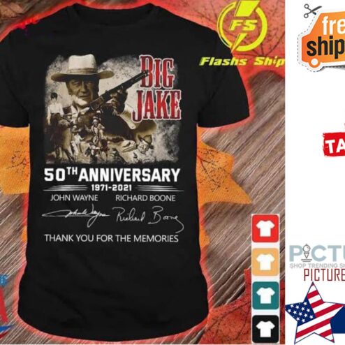 Big Jake 50th anniversary 1971-2021 thank you for the memories signatures shirt