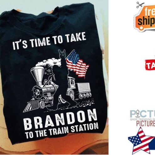Bigfoot it's time to take Brandon to the train station american flag shirt